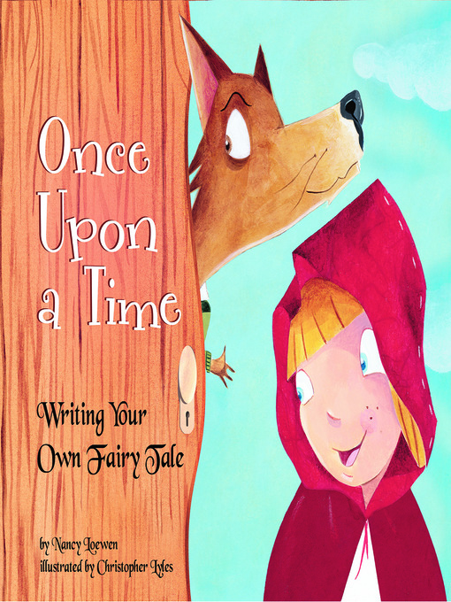 Title details for Once Upon a Time by Nancy Loewen - Available